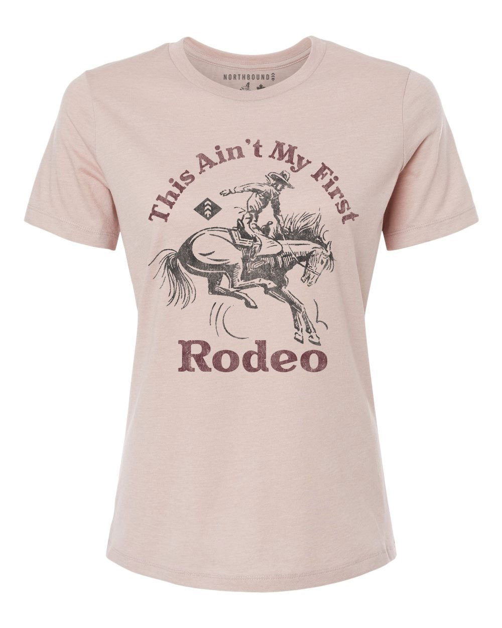 Northbound Supply Co. Ladies Ain't My First Rodeo Relaxed Fit Tshirt